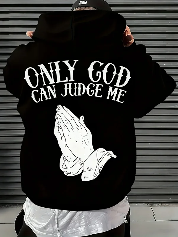 Moletom com capuz masculino "Só Deus pode me julgar" streetwear com mãos em oração pulôver gráfico inspirador para estilo casual